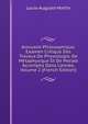 Annuaire Philosophique: Examen Critique Des Travaux De Physiologie, De M?taphysique Et De Morale Accomplis Dans L'ann?e, Volume 2 (French Edition), Louis-Auguste Martin 