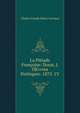 La Pleiade Francoise: Dorat, J. OEvvres Poetiques.-1875. 1V, Charles Joseph Marty-Laveaux 