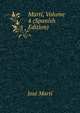 Marti, Volume 4 (Spanish Edition), Jose Marti 