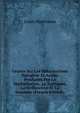 Lecons Sur Les Deformations Vulvairee Et Anales Produites Par La Masturbation, Le Saphisme, La Defloration Et La Sodomie (French Edition), Louis Martineau 