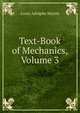 Text-Book of Mechanics, Volume 3, Louis Adolphe Martin 