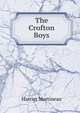 The Crofton Boys, Martineau Harriet 