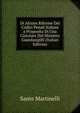 Di Alcune Riforme Dei Codici Penali Italiani a Proposito Di Una Circolare Del Ministro Guardasigilli (Italian Edition), Sante Martinelli 