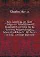 Lou Cast?u & Lei Papo D'Avignoun Est?di Istouri E Biougrafi: Courouna P?r La Soucieta Arqueoulougico, Scientifico E Liter?ri De Bezi?s En 1897 (Occitan Edition), Charles Martin 