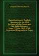 Contributions to English Literature by the Civil Servants of the Crown and East India Company from 1794 to 1863: With Occasional Biographical Notes, Leopold Charles Martin 
