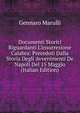 Documenti Storici Riguardanti L'insurrezione Calabra: Preceduti Dalla Storia Degli Avvenimenti De Napoli Del 15 Maggio (Italian Edition), Gennaro Marulli 