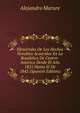 Efemerides De Los Hechos Notables Acaecidos En La Republica De Centro-America Desde El Ano 1821 Hasta El De 1842 (Spanish Edition), Alejandro Marure 