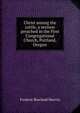 Christ among the cattle, a sermon preached in the First Congregational Church, Portland, Oregon, Frederic Rowland Marvin 