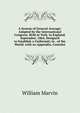 A System of General Average: Adopted by the International Congress, Held at York, in England, September, 1864, Designed to Establish a Uniformity in . of the World. with an Appendix, Containi, William Marvin 
