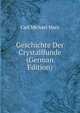 Geschichte Der Crystallfunde (German Edition), Carl Michael Marx 