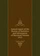 Annual report of the Bureau of Statistics and Information of Maryland Volume 1913, 