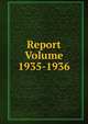 Report Volume 1935-1936, 