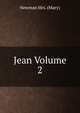 Jean Volume 2, Newman Mrs. (Mary) 