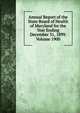 Annual Report of the State Board of Health of Maryland for the Year Ending December 31, 1899. Volume 1900, 