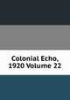 Colonial Echo, 1920 Volume 22, 