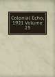 Colonial Echo, 1921 Volume 23, 