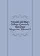 William and Mary College Quarterly Historical Magazine, Volume 9, 