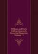 William and Mary College Quarterly Historical Magazine, Volume 11, 