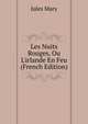 Les Nuits Rouges, Ou L'irlande En Feu (French Edition), Jules Mary 