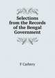Selections from the Records of the Bengal Government, F Carbery 