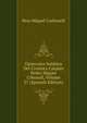 Opusculos Ineditos Del Cronista Catalan Pedro Miguel Crbonell, Volume 27 (Spanish Edition), Pere Miquel Carbonell 