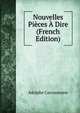 Nouvelles Pieces A Dire (French Edition), Adolphe Carcassonne 