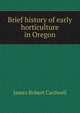 Brief history of early horticulture in Oregon, James Robert Cardwell 
