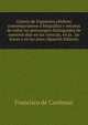 Galeria de Espanoles celebres contemporaneos o biografias y retratos de todos los personages distinguidos de nuestros dias en las ciencias, en la . las letras y en las artes (Spanish Edition), Francisco de Cardenas 