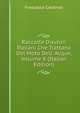 Raccolta D'autori Italiani Che Trattano Del Moto Dell' Acque, Volume 8 (Italian Edition), Francesco Cardinali 