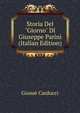 Storia Del "Giorno" Di Giuseppe Parini (Italian Edition), Giosue Carducci 