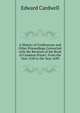 A History of Conferences and Other Proceedings Connected with the Revision of the Book of Common Prayer: From the Year 1558 to the Year 1690, Edward Cardwell 