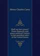 Shall we have peace? Peace financial, and peace political? Letters to the president elect of the United States, Carey Henry Charles 