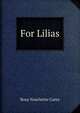 For Lilias, Rosa Nouchette Carey 