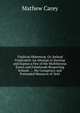 Vindici? Hibernic?, Or, Ireland Vindicated: An Attempt to Develop and Expose a Few of the Multifarious Errors and Falsehoods Respecting Ireland . : . the Conspiracy and Pretended Massacre of 1641, Carey, Mathew 
