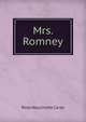 Mrs. Romney, Rosa Nouchette Carey 
