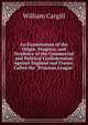 An Examination of the Origin, Progress, and Tendency of the Commercial and Political Confederation Against England and France, Called the "Prussian League", William Cargill 