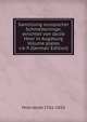 Sammlung europscher Schmetterlinge, errichtet von Jacob Hner in Augsburg Volume plates v.6-9 (German Edition), Hner Jacob 1761-1826 