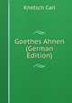 Goethes Ahnen (German Edition), Knetsch Carl 