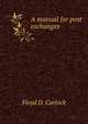 A manual for post exchanges, Floyd D. Carlock 