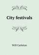 City festivals, Will Carleton 