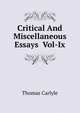 Critical And Miscellaneous Essays Vol-Ix, Carlyle, Thomas, 1795-1881 