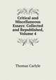 Critical and Miscellaneous Essays: Collected and Republished, Volume 4, Carlyle, Thomas, 1795-1881 