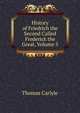 History of Friedrich the Second Called Frederick the Great, Volume 5, Carlyle, Thomas, 1795-1881 