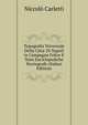 Topografia Vniversale Della Citta' Di Napoli in Campagna Felice E Note Enciclopediche Storiografe (Italian Edition), Niccolo Carletti 