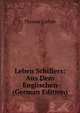 Leben Schillers: Aus Dem Englischen (German Edition), Thomas Carlyle 
