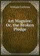 Art Maguire: Or, the Broken Pledge, William Carleton 