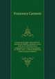 L'intreccio di gigli: solennit? di S. Antonio di Padova, celebrata l'anno 1658 & il 1659 dalla di lui congregatione eretta nuovamenta in Parma, sotto . e Maria Maddalena Farnesi (Italian Edition), Francesco Carmeni 