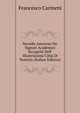 Novelle Amorose De' Signori Academici Incogniti Dell' Illustrissima Citt? Di Venezia (Italian Edition), Francesco Carmeni 