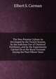 The New Potatoe Culture As Developed by the Trench System, by the Judicious Use of Chemical Fertilizers, and by the Experiments Carried On at the Rural Grounds During the Past Fifteen Years, Elbert S. Carman 