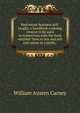 Real estate business self-taught; a handbook containg lessons to be used in connection with the book entitled "How to buy and sell real estate at a profit,", William Austen Carney 